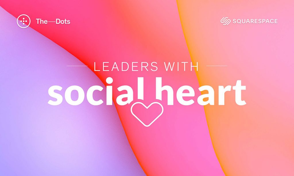The Dots - Leaders With Social Heart
